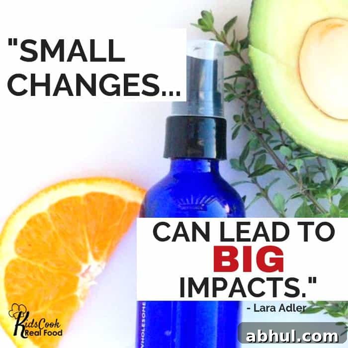 Small changes can lead to big impacts. -Lara Adler