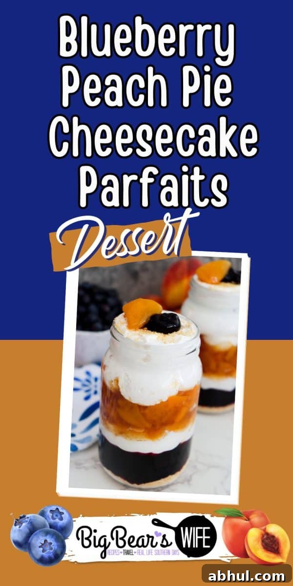 Blueberry Peach Pie Parfaits