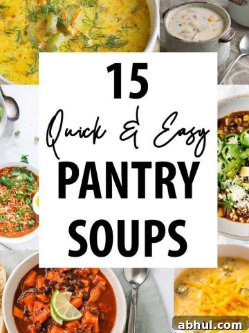 Quick and Easy Pantry Soup Recipes Photo Collage with text overlay