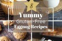 Gluten-Free Eggnog Dessert Recipes for the Holidays